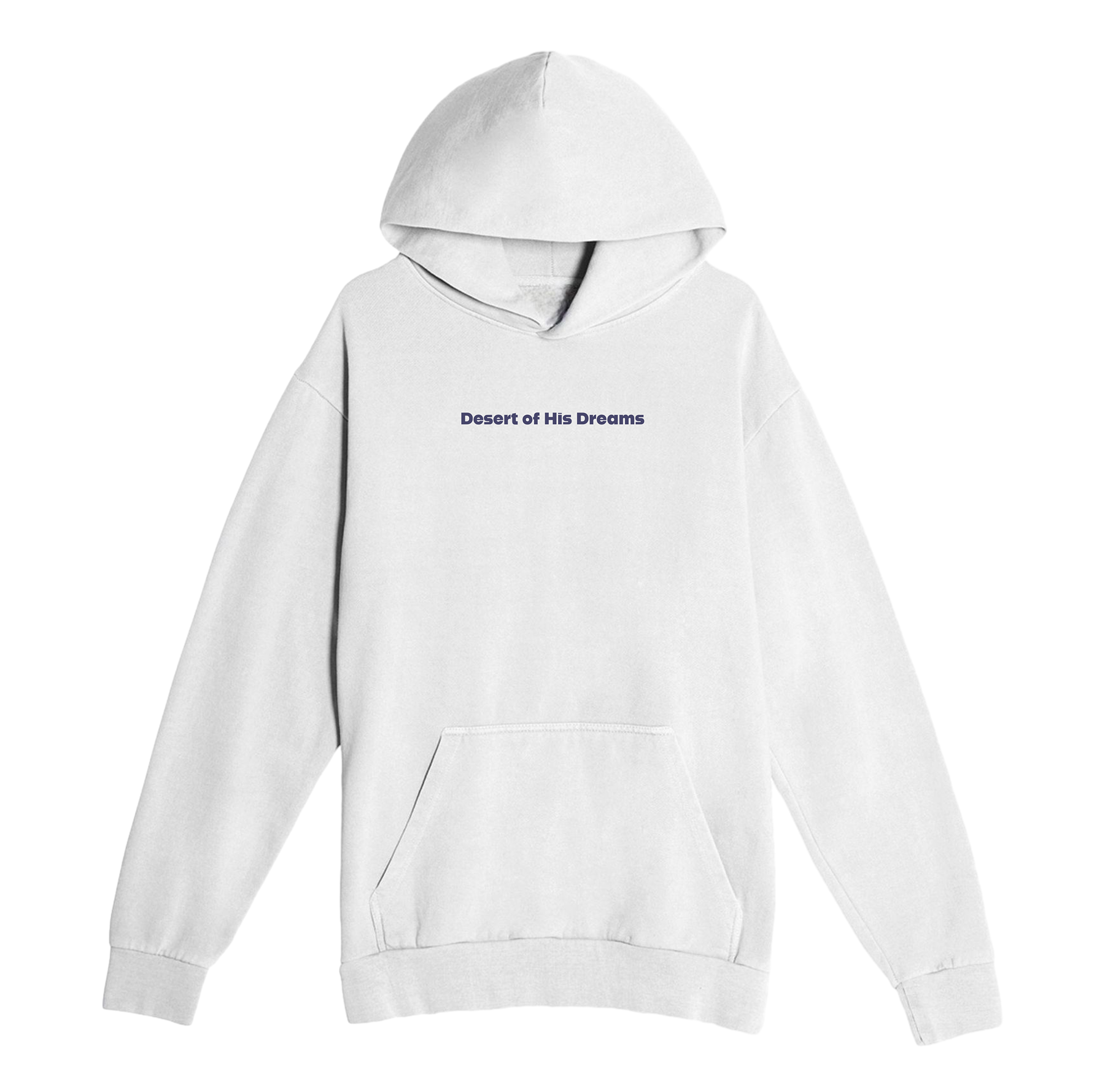 White hoodie with 'Desert of His Dreams' text on a white background
