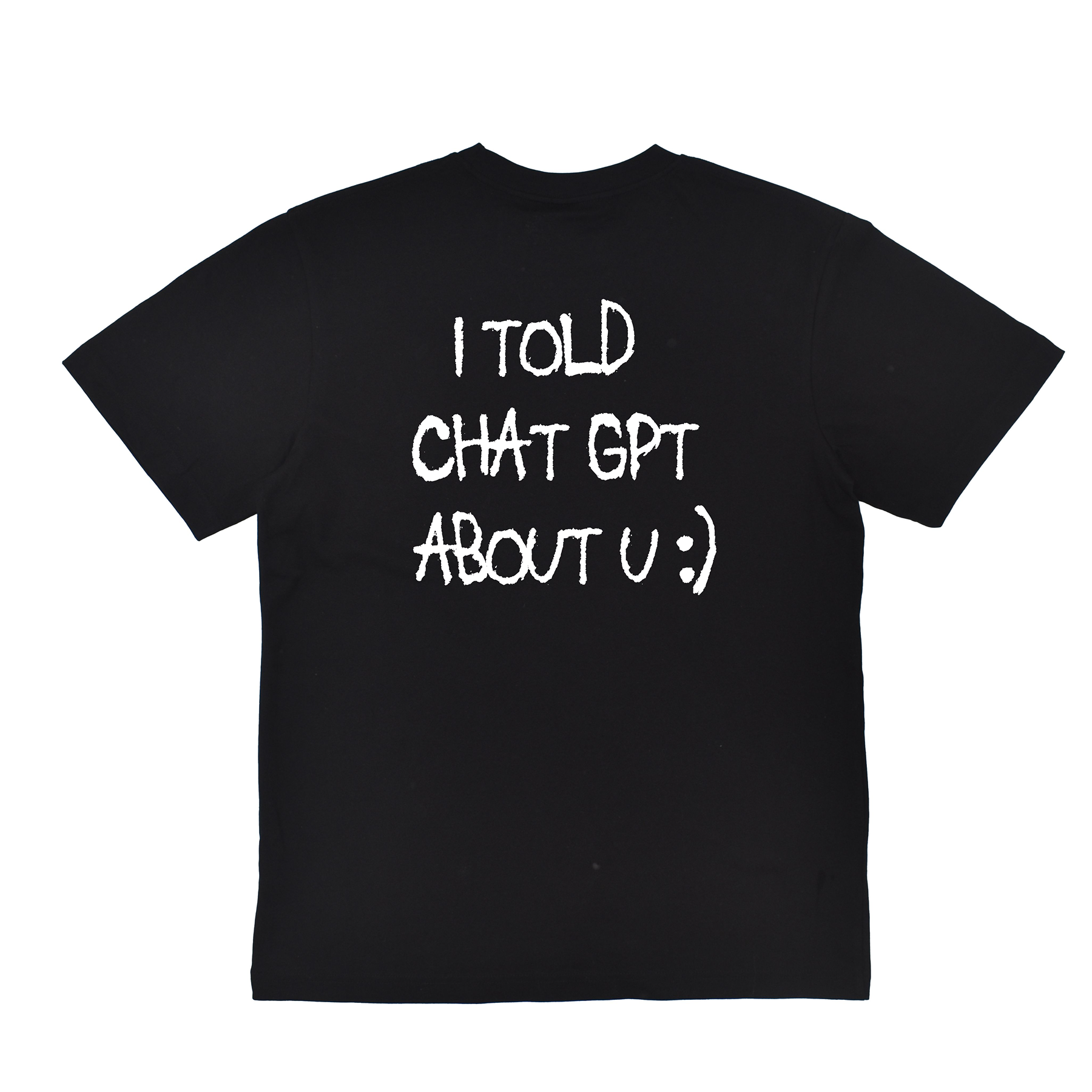 I Told Chat GPT Core Tee