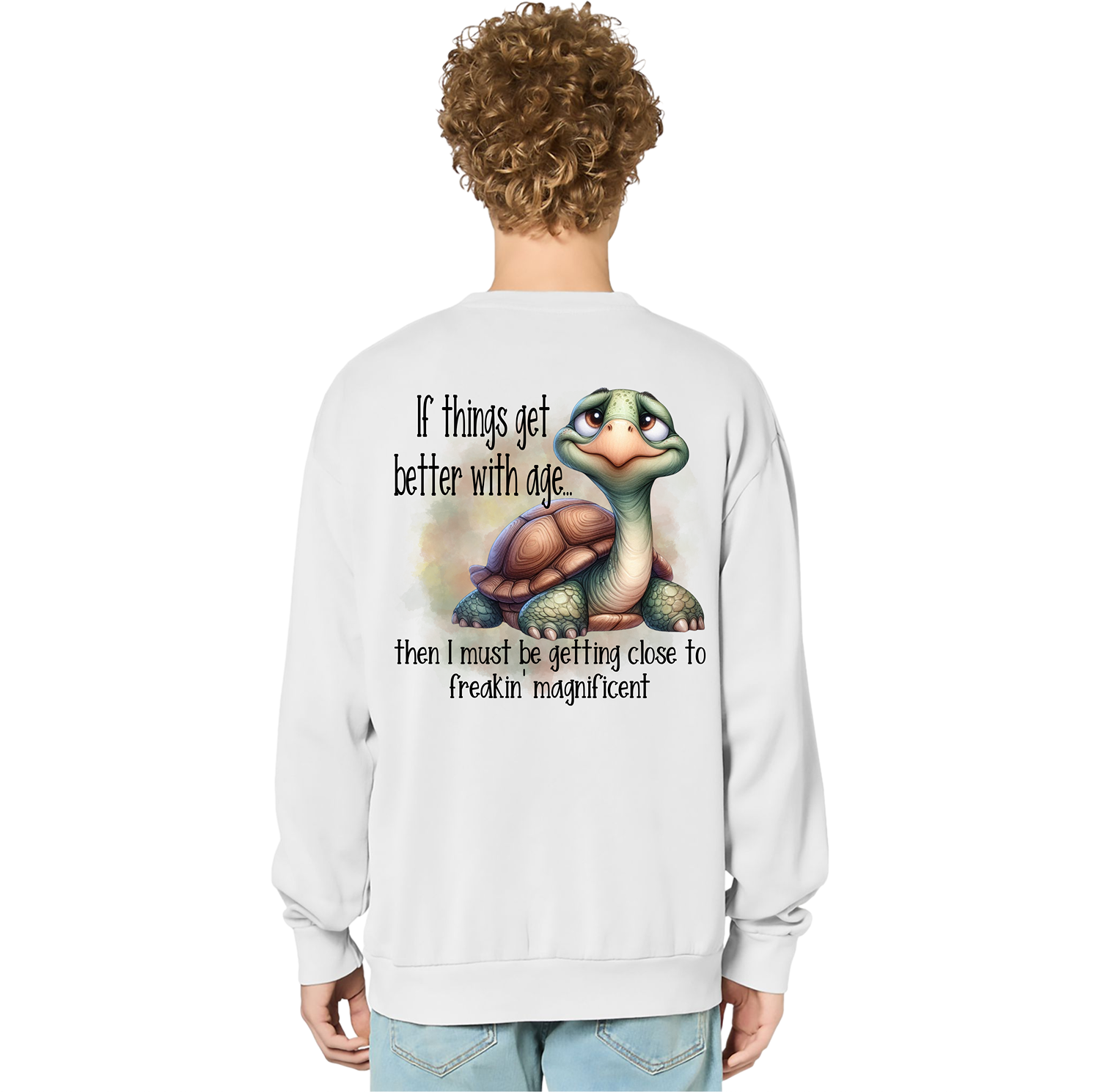 Aging Magnificent Turtle Sweatshirt