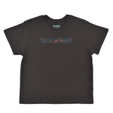 Stay In The Moment Boyfriend Tee