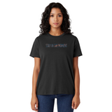 Stay In The Moment Boyfriend Tee