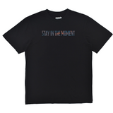 Stay In The Moment Core Tee