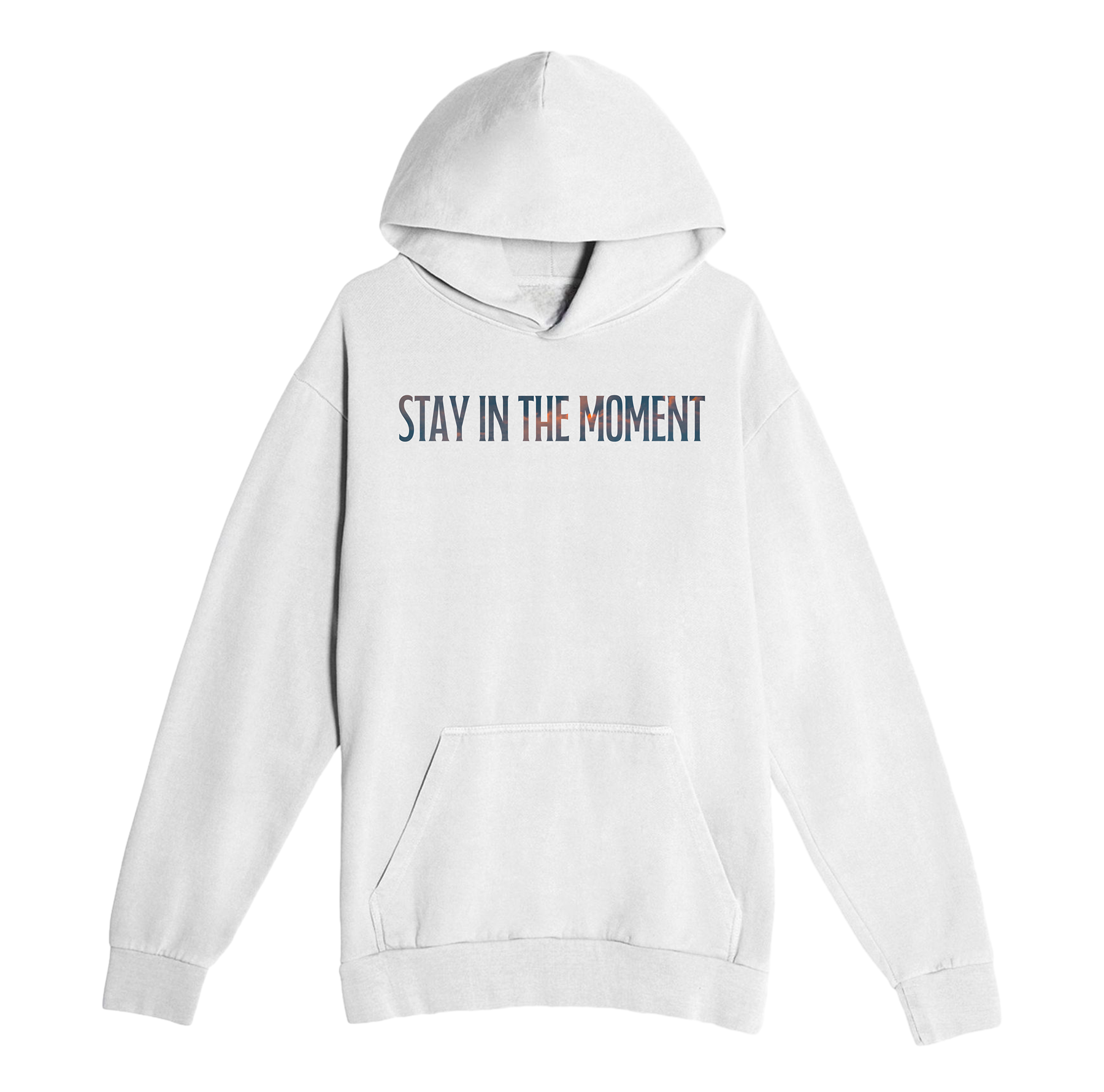 Stay In The Moment Hoodie