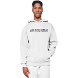 Stay In The Moment Hoodie