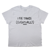 I Fix Things Boyfriend Tee