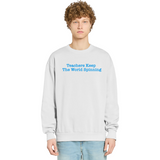 World Teachers' Day Sweatshirt